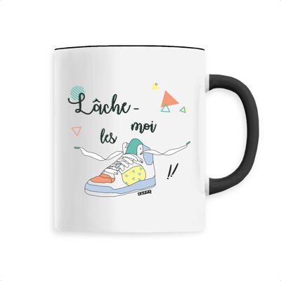 Mug en céramique Lâche-moi les baskets - Noir