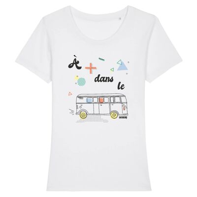 T-shirt femme A plus dans le bus - Coton Bio - S - Blanc