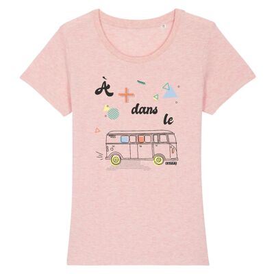 T-shirt femme A plus dans le bus - Coton Bio - L - Rose