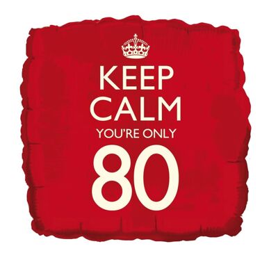 Keep Calm You're 80 Ballon en aluminium