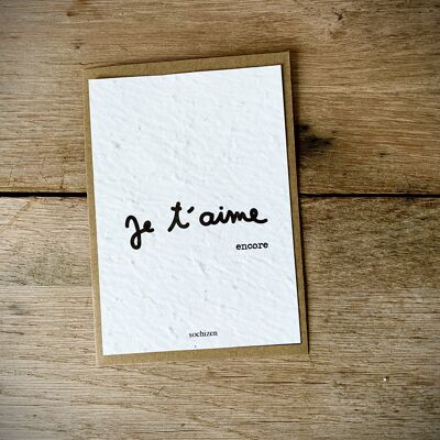 Carte je t'aime encore