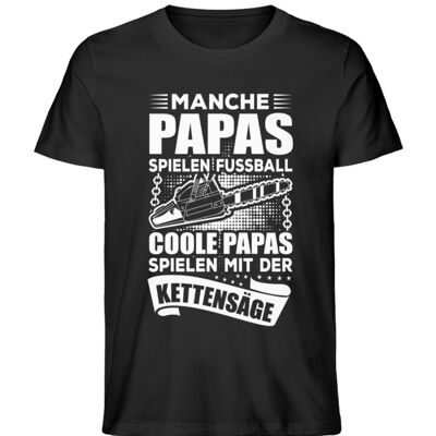 Coole Papas spielen mit der Kettensäge  - Herren Premium Organic Shirt - Black