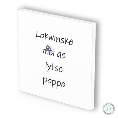 Friese kaart | kaart & tegeltje ineen | 3 mm dik | forex | "Lokwinske mei de lytse poppe" (gefeliciteerd met de kleine baby)