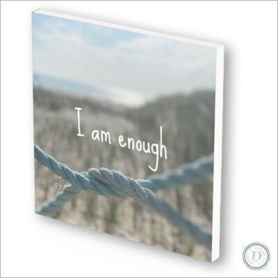 Kaart & tegeltje ineen | 3 mm dik | forex | "I am enough"