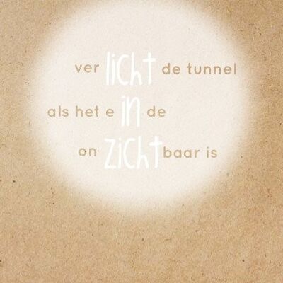 Light up the tunnel when the end is invisible