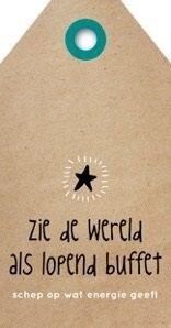 Ve el mundo como un buffet, presume de lo que te da energía.-zingevers