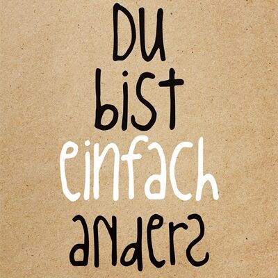 You are einfach different
