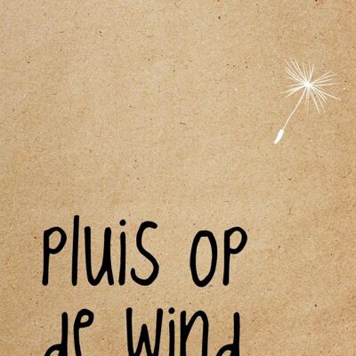 Pluis op de wind