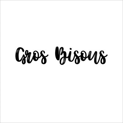 Greeting Card - Gros Bisous