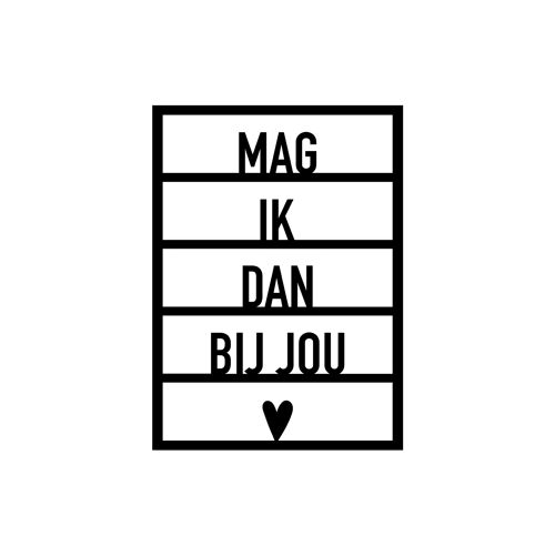 Card.03 Mag ik dan bij jou