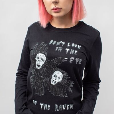 Don't Look In The Eye Of The Raven Long Sleeve