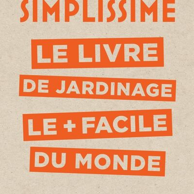 LIVRE - SIMPLISSIME Jardinage