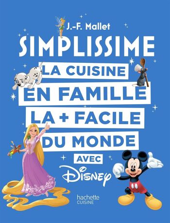LIVRE DE RECETTES - Simplissime Disney