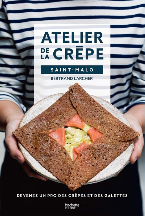 LIVRE DE RECETTES - Atelier de la crêpe Saint-Malo