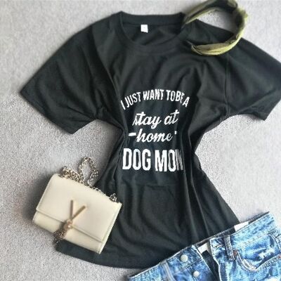 Je veux juste être un séjour à la maison chien maman t-shirt décontracté-noir