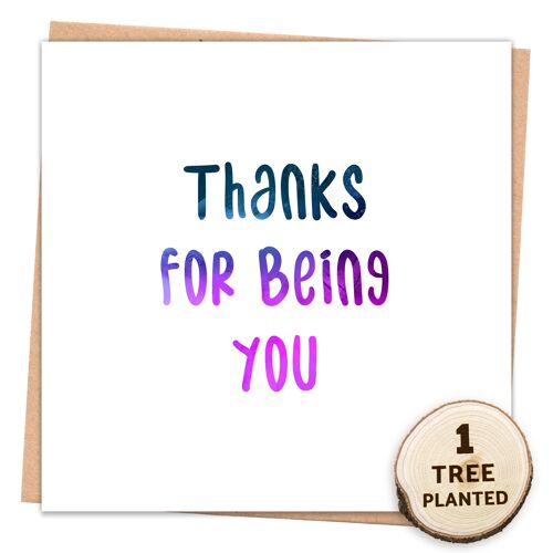 Eco Thank You Card Gift w/ Flower Seed. Thanks for Being You Wrapped