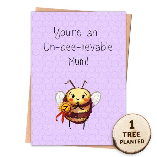 Eco Card, Mother's Day Flower Seed Gift. Un bee lievable Mum Wrapped