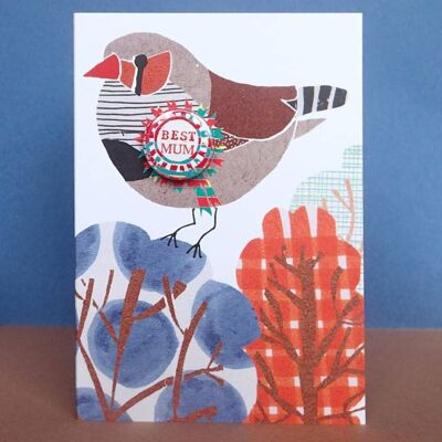 Finch Bird Best Mum - Greeting card with badge