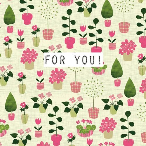 For You House Plants - Square Greeting Card