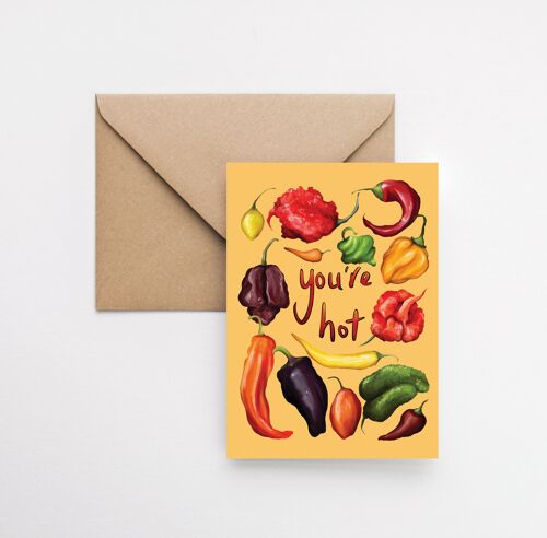 You're hot spicy chilli themed A6 greeting card