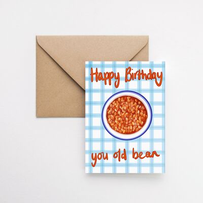 Happy birthday you old bean - baked bean themed A6 greeting card