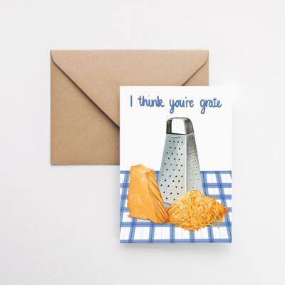 I think you're grate A6 greeting card