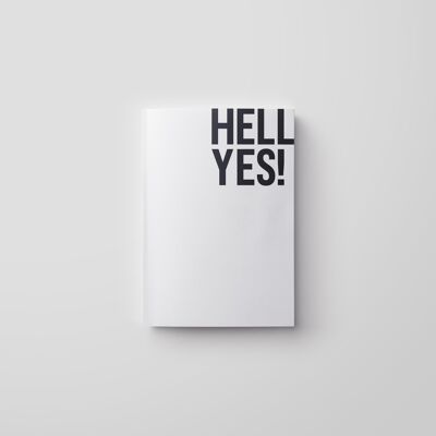 Notebook: Hell Yes