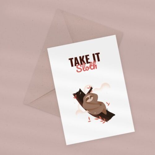 Eco Greeting Card — Take It Sloth