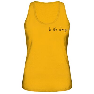 be the change - Ladies Organic Tank-Top - Spectra Yellow