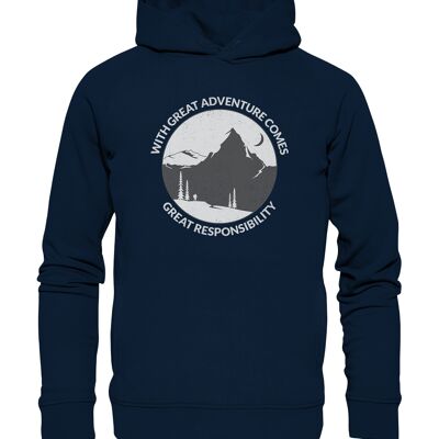 Great Adventure, Great Responsibility - Organic Fashion Hoodie - French Navy