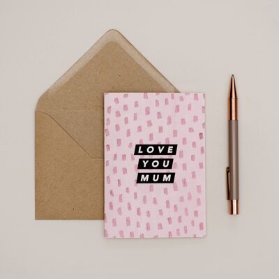Pink Pattern Lines Love You Mum Card