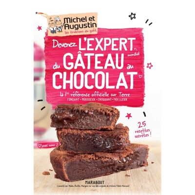 Devenez l'expert du gateau au chocolat