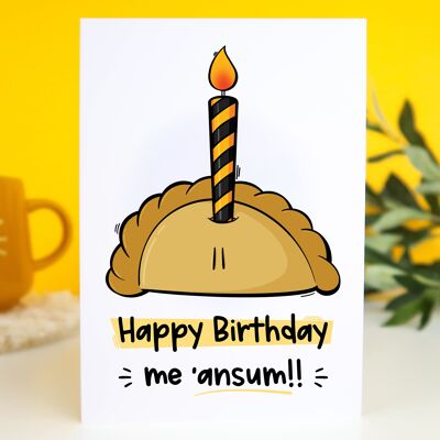 Happy Birthday Me 'Ansum Cornish Pasty Card - A6 Card