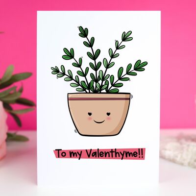 To My Valenthyme - Food Pun Valentine's Day Card - A6 Card