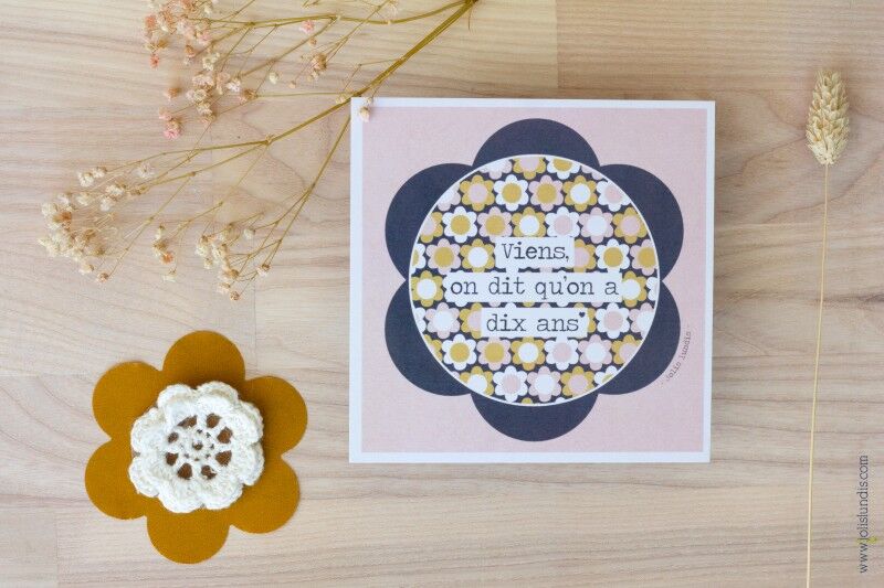 Card *Come on, we say we're ten years old*