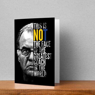 Leeds United Father's Day | Bielsa is not the greatest coach. You are | A5 handmade, printed greeting card