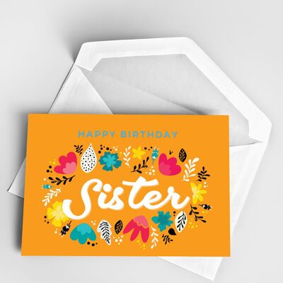 Sister Birthday - Flowers and Words | Handmade A5 Greeting Card