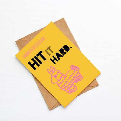 Hit it hard pinata | A5 handmade printed greeting card