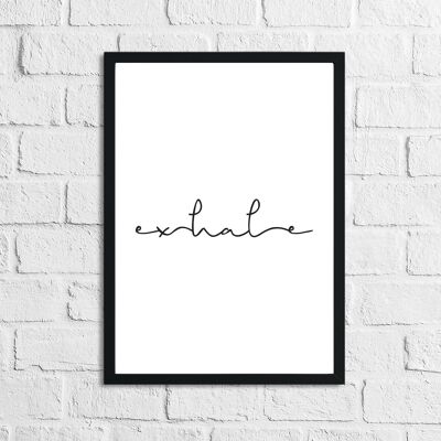 Exhale Pretty Bathroom Bedroom Print A2 Normal