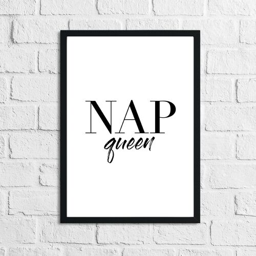 Nap Queen Bold Plain Bedroom Quote Print A4 High Gloss