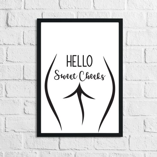 Hello Sweet Cheeks Bathroom Print A5 High Gloss