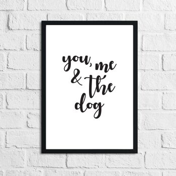 You Me The Dog Simple Animal Print A3 Haute Brillance