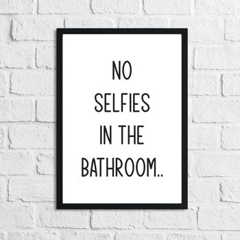 Pas de selfies dans la salle de bain impression A5 haute brillance