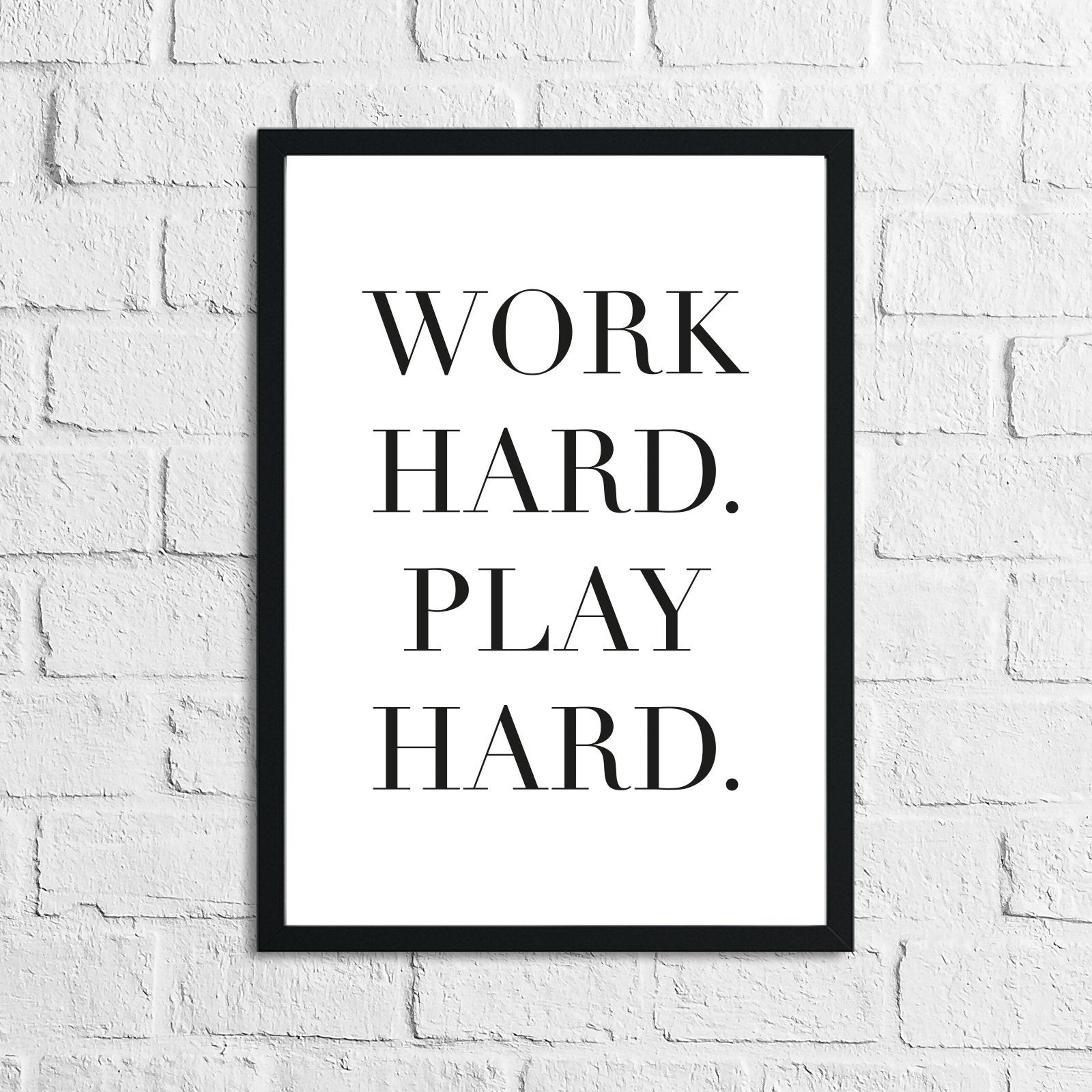 In Others' Words: Work Hard, Play Hard