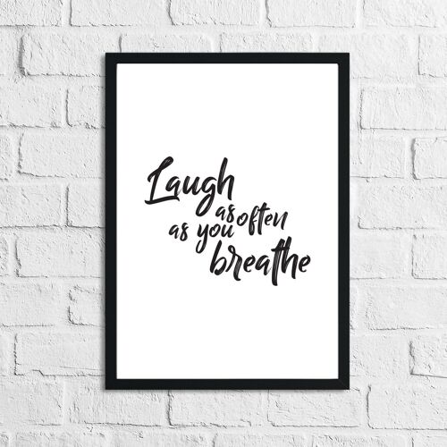 Laugh As Often As You Breathe Simple Quote Print A5 Normal