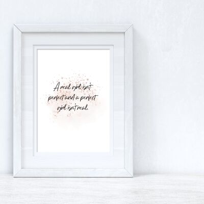 A Real Girl Rose Gold Inspirational Home Print A3 Normal