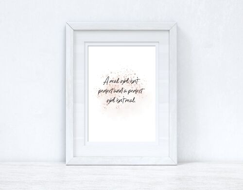 A Real Girl Rose Gold Inspirational Home Print A2 High Gloss