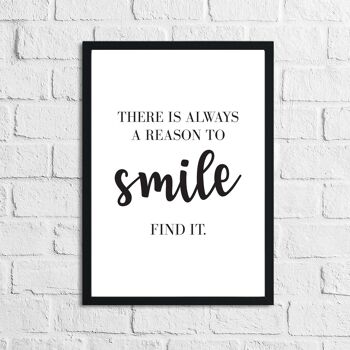 Il y a toujours une raison de sourire Inspirational Quote Print A5 Normal