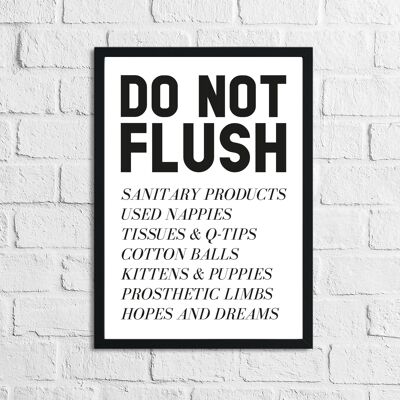 Do Not Flush Humorous Bathroom Print A5 High Gloss