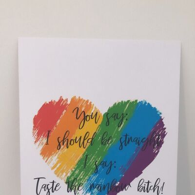 Pride Taste The Rainbow Inspirational Home Quote Print A5 Normal